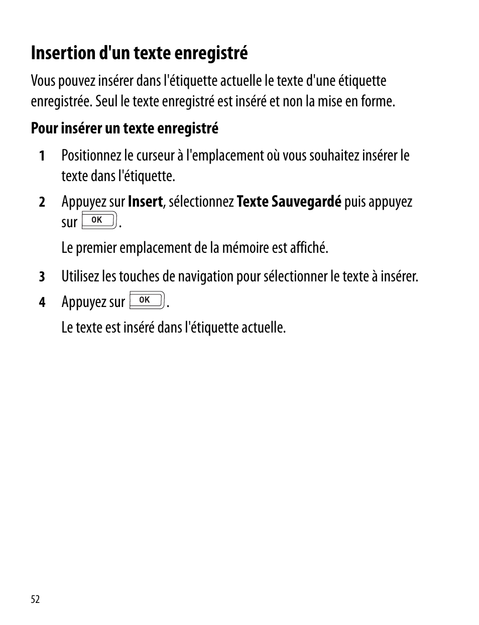 Insertion d'un texte enregistré | Dymo LabelManager 260P User Manual | Page 52 / 114