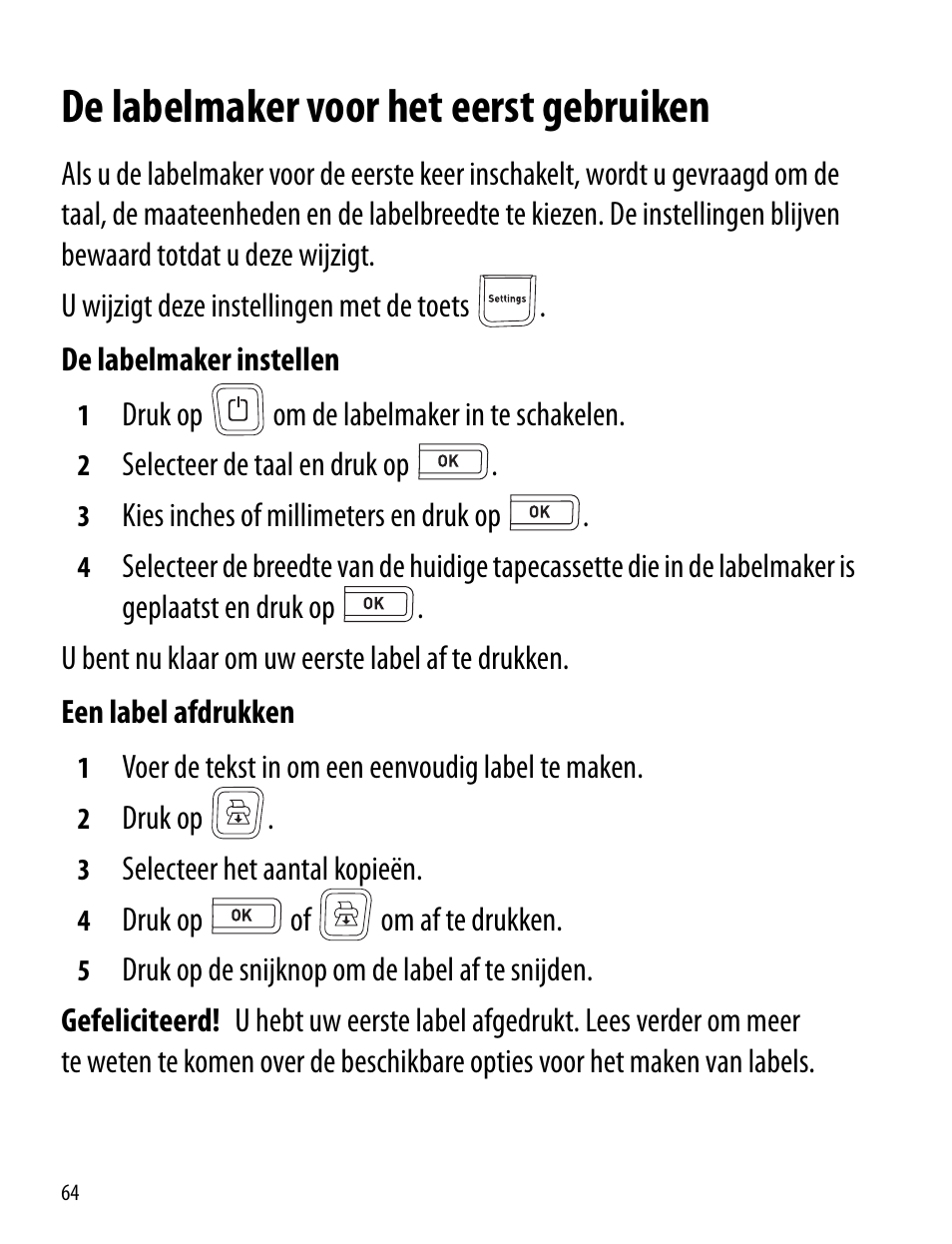 De labelmaker voor het eerst gebruiken | Dymo LabelManager 260P User Manual | Page 64 / 114