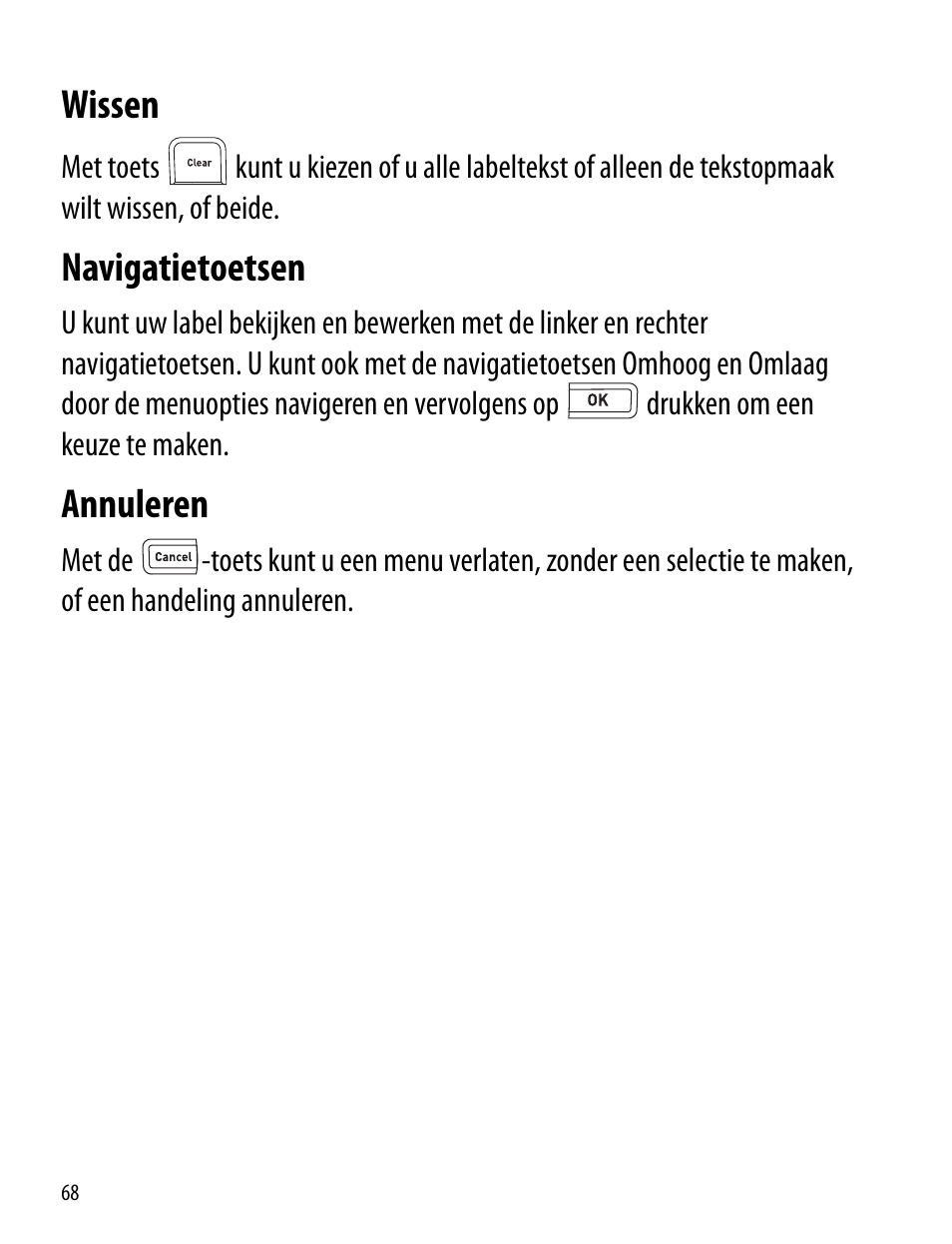 Wissen, Navigatietoetsen, Annuleren | Wissen navigatietoetsen annuleren | Dymo LabelManager 260P User Manual | Page 68 / 114