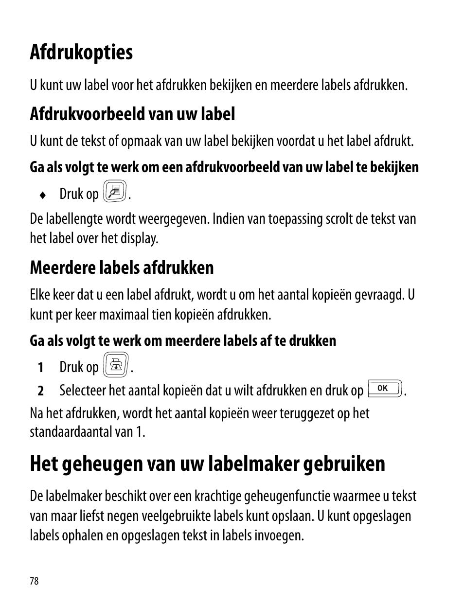 Afdrukopties, Afdrukvoorbeeld van uw label, Meerdere labels afdrukken | Het geheugen van uw labelmaker gebruiken | Dymo LabelManager 260P User Manual | Page 78 / 114