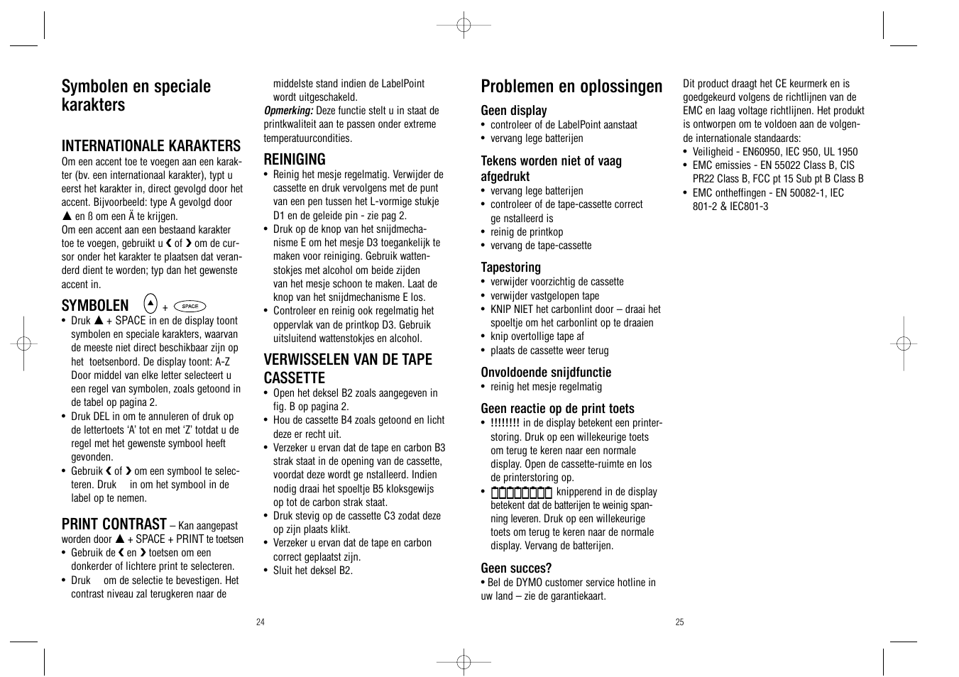 Problemen en oplossingen, Symbolen en speciale karakters, Internationale karakters | Symbolen, Print contrast, Reiniging, Verwisselen van de tape cassette | Dymo LabelPoint 100 User Manual | Page 13 / 18