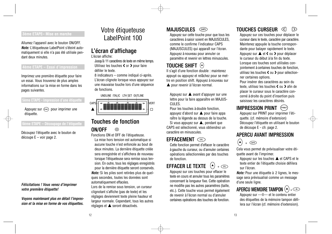 Votre étiqueteuse labelpoint 100, L’écran d’affichage, Touches de fonction | Majuscules, Touche shift, Effacement, Effacer le texte, Touches curseur, Impression print, Apercu avant impression | Dymo LabelPoint 100 User Manual | Page 7 / 18