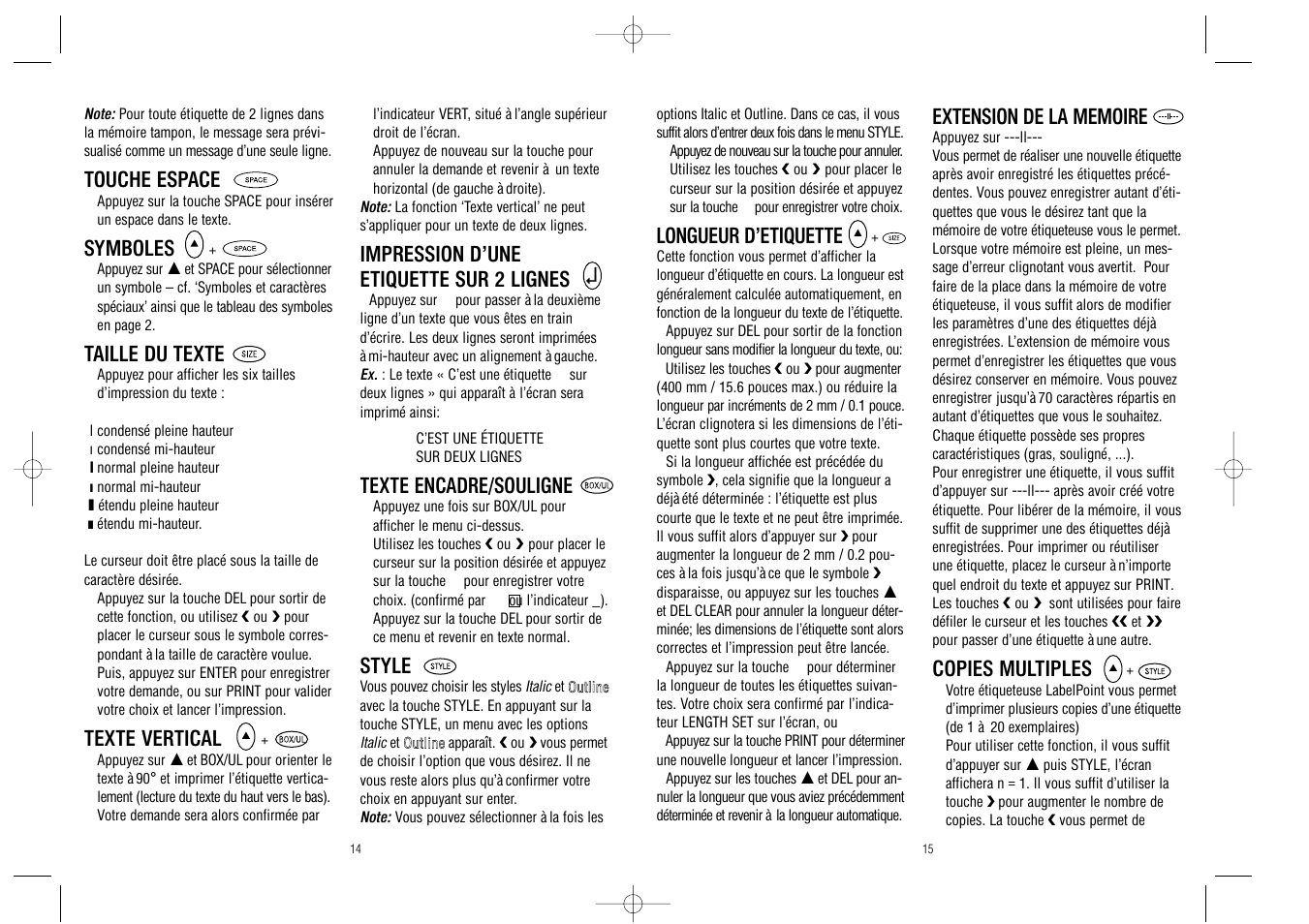 Longueur d’etiquette, Copies multiples, Touche espace | Symboles, Taille du texte, Texte vertical, Impression d’une etiquette sur 2 lignes, Texte encadre/souligne, Style | Dymo LabelPoint 100 User Manual | Page 8 / 18