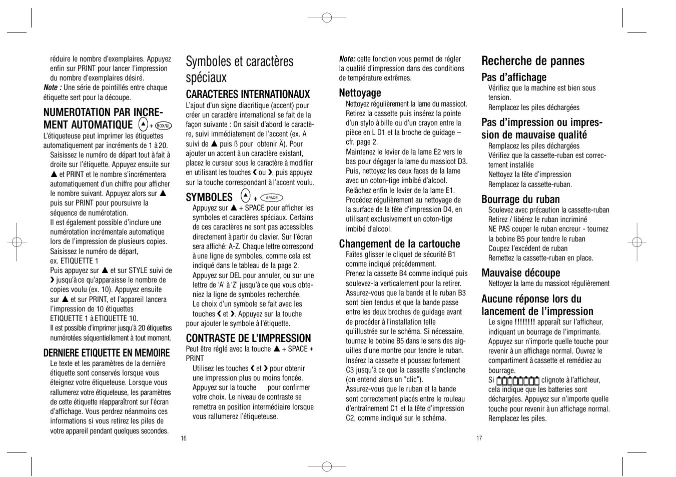 Symboles et caract, Res spéciaux, Recherche de pannes | Nettoyage, Changement de la cartouche, Pas d’affichage, Bourrage du ruban, Mauvaise découpe, Aucune réponse lors du lancement de l’impression, Numerotation par incre- ment automatique | Dymo LabelPoint 100 User Manual | Page 9 / 18