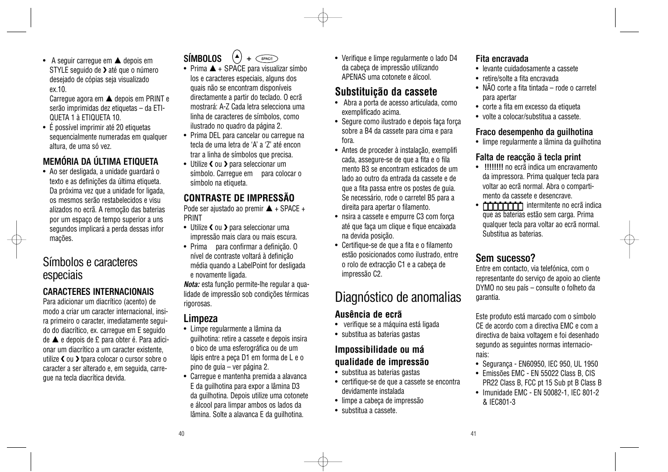 Diagnóstico de anomalias, Símbolos e caracteres especiais, Substituição da cassete | Sem sucesso, Limpeza | Dymo LabelPoint 100 User Manual | Page 21 / 26