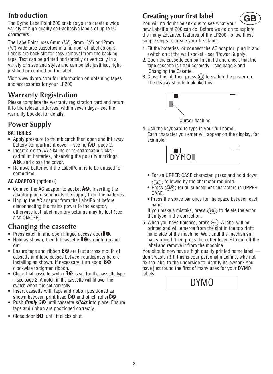 Dymo, Introduction, Warranty registration | Power supply, Changing the cassette, Creating your first label | Dymo LabelPoint 200 User Manual | Page 2 / 7