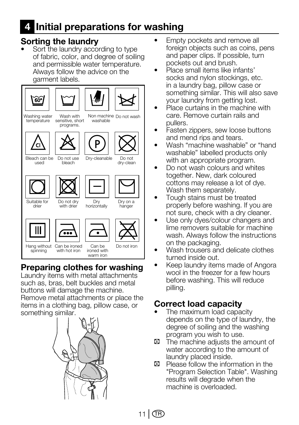 4initial preparations for washing, Sorting the laundry, Preparing clothes for washing | Correct load capacity | Beko D2 7082 E User Manual | Page 11 / 36