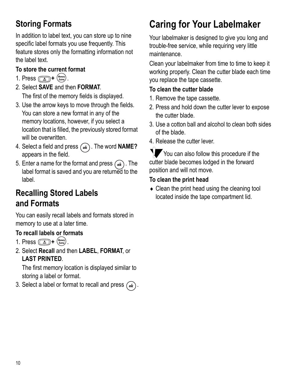 Storing formats, Recalling stored labels and formats, Caring for your labelmaker | Dymo LabelPoint 250 User Manual | Page 9 / 12