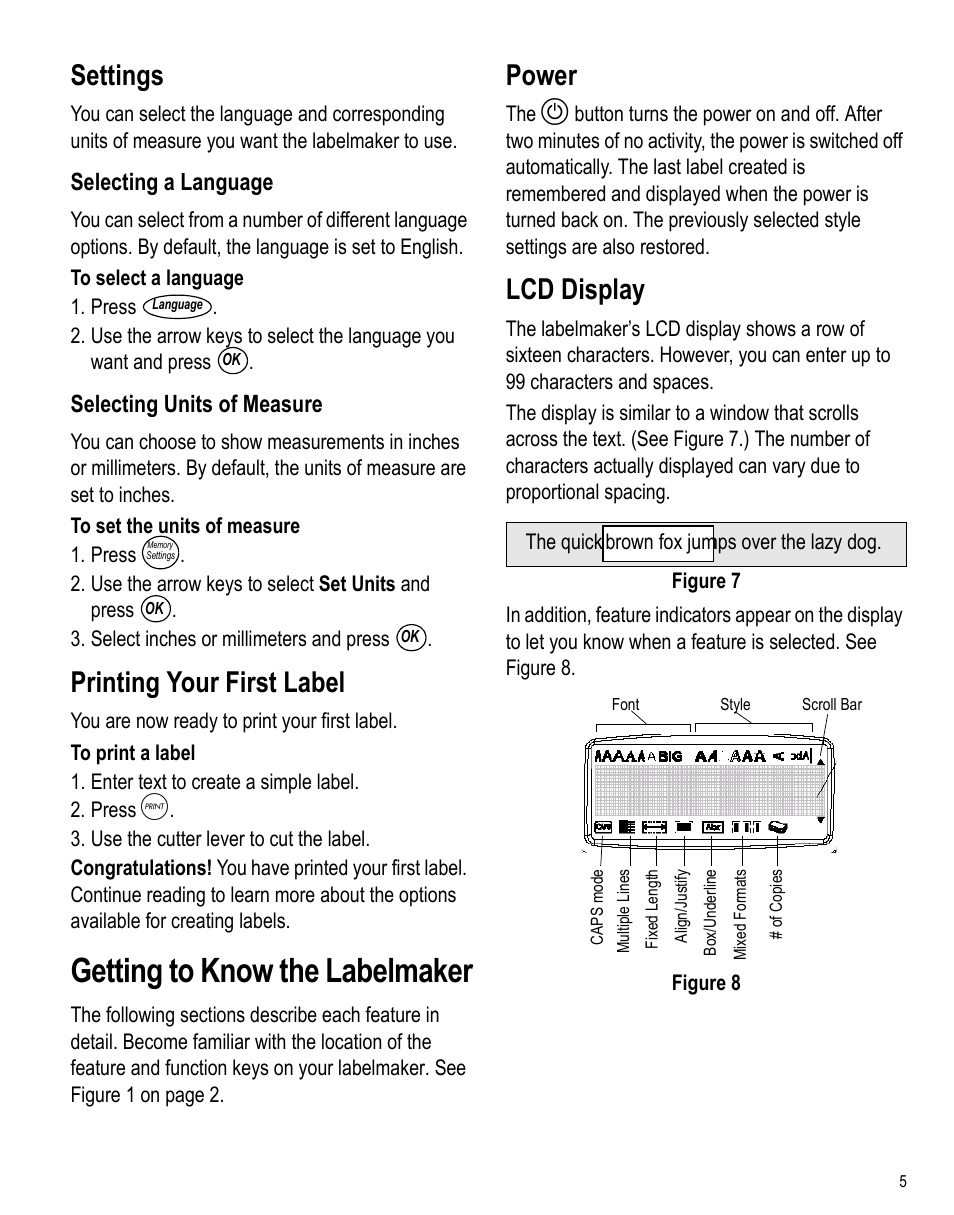 Settings, Selecting a language, Selecting units of measure | Printing your first label, Getting to know the labelmaker, Power, Lcd display | Dymo LabelPoint 350 Hardware Manual User Manual | Page 3 / 14