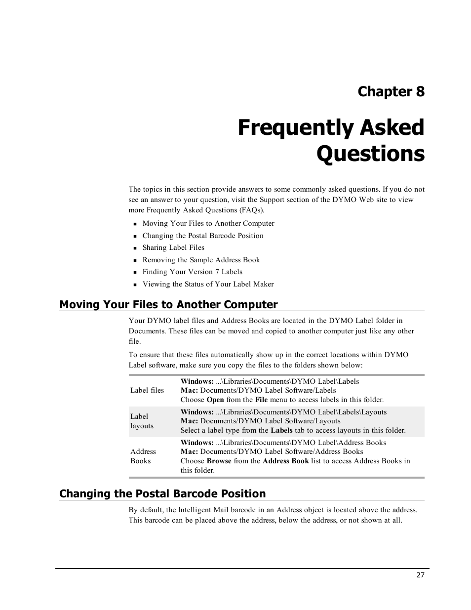 Frequently asked questions, Moving your files to another computer, Changing the postal barcode position | Chapter 8 | Dymo LabelWriter 300,310,320,330 DLS 8 User Manual | Page 35 / 122