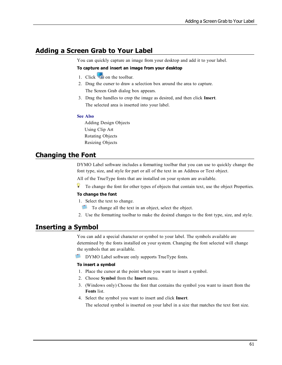 Adding a screen grab to your label, Changing the font, Inserting a symbol | Insert symbols, Use any font installed on your system | Dymo LabelWriter 300,310,320,330 DLS 8 User Manual | Page 69 / 122