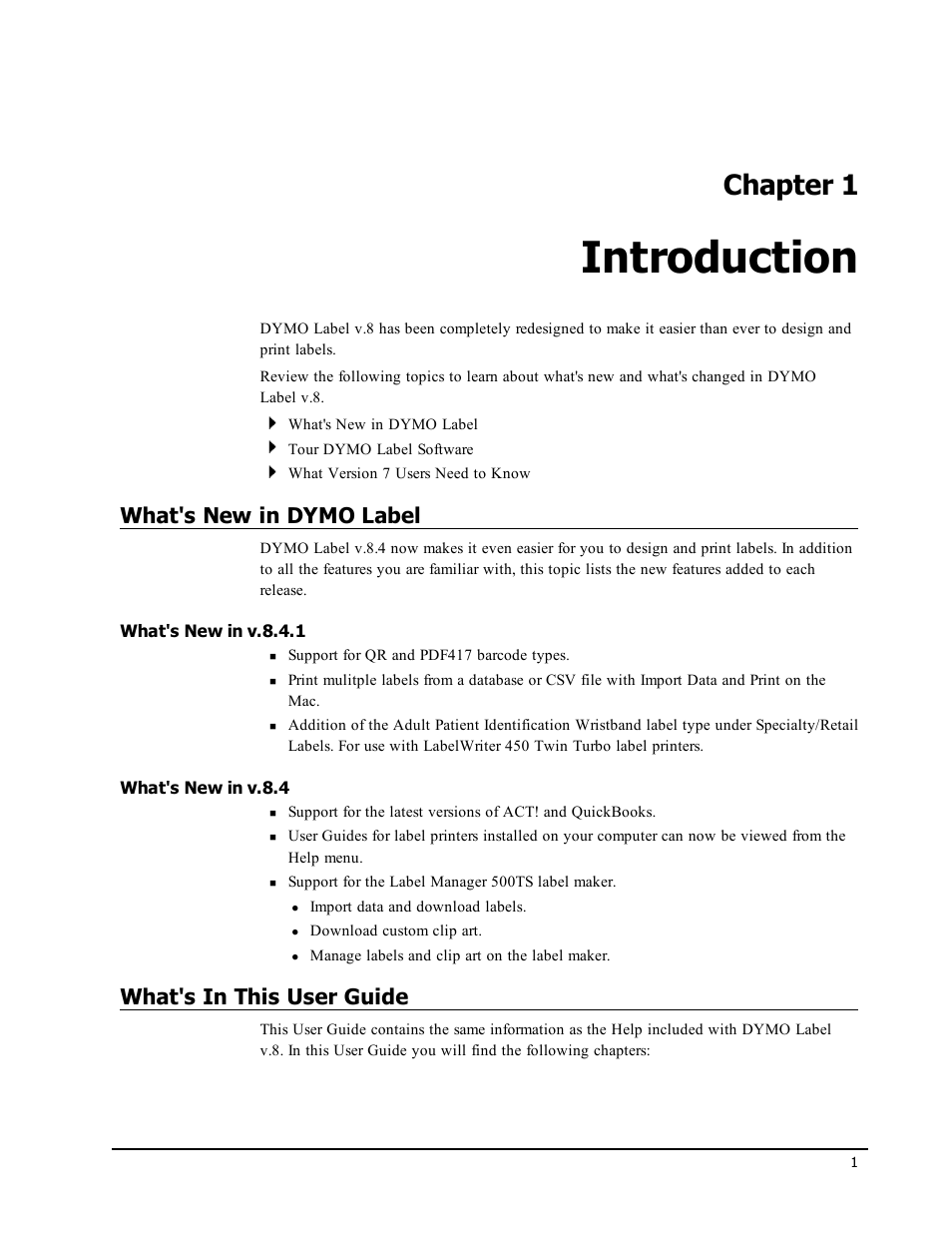 Introduction, What's new in dymo label, What's new in v.8.4.1 | What's new in v.8.4, What's in this user guide, Chapter 1 | Dymo LabelWriter 300,310,320,330 DLS 8 User Manual | Page 9 / 122