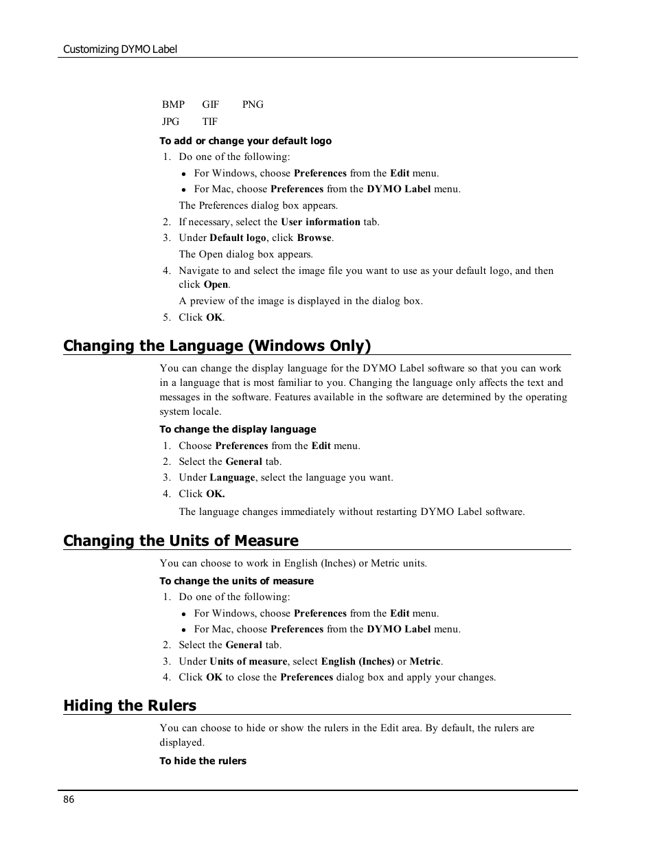 Changing the language (windows only), Changing the units of measure, Hiding the rulers | Change the units of measure, Hide the rulers | Dymo LabelWriter 300,310,320,330 DLS 8 User Manual | Page 94 / 122