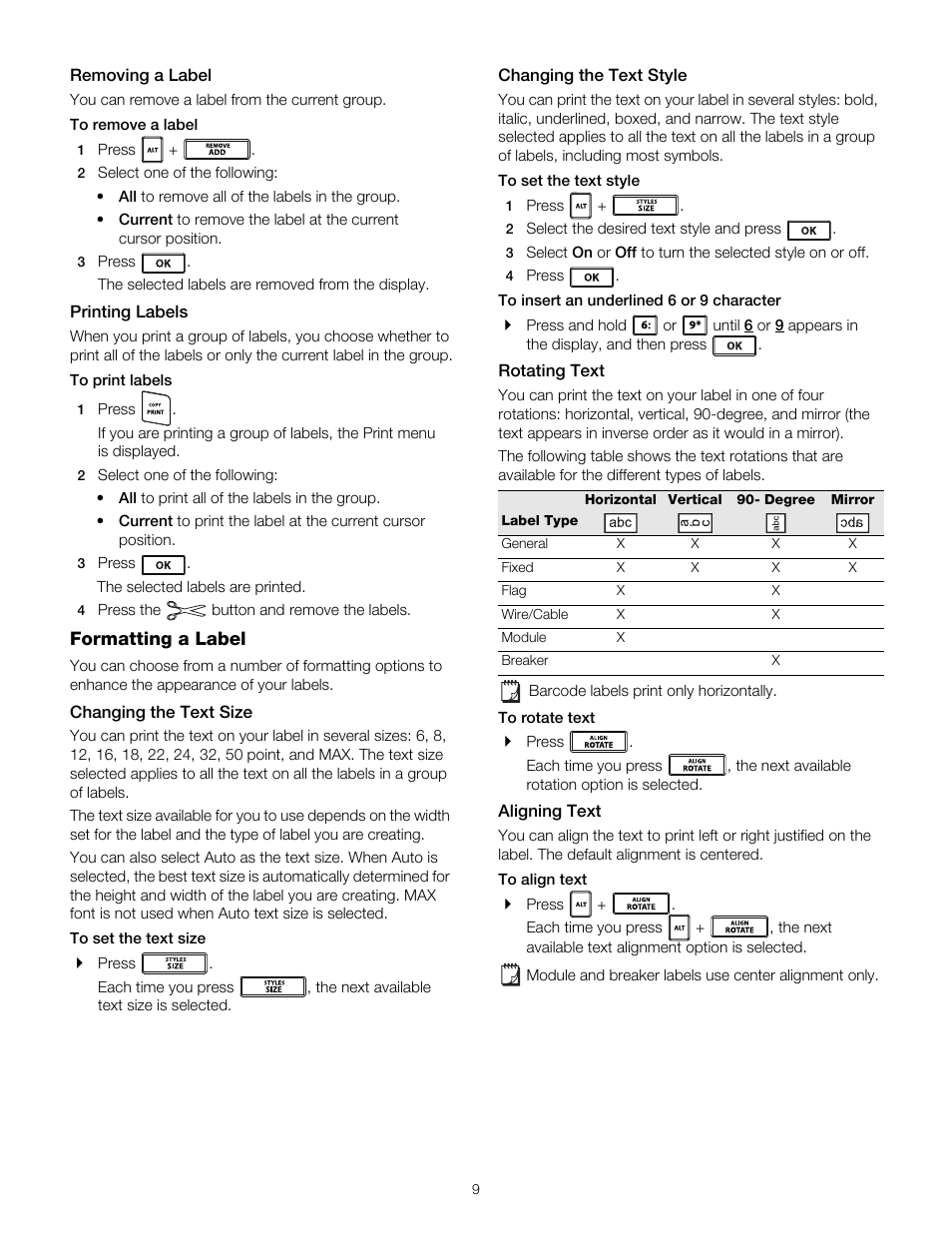 Removing a label, Printing labels, Formatting a label | Changing the text size, Changing the text style, Rotating text, Aligning text, Removing a label printing labels | Dymo RHINO 4200 User Manual | Page 10 / 21