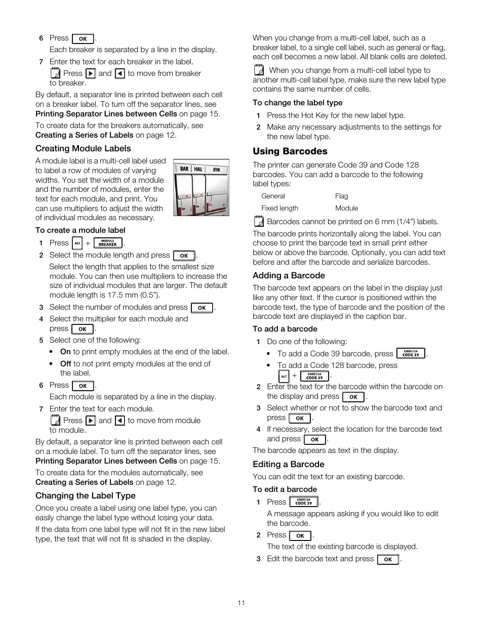 Creating module labels, Changing the label type, Using barcodes | Adding a barcode, Editing a barcode, Creating module labels changing the label type, Adding a barcode editing a barcode | Dymo RHINO 4200 User Manual | Page 12 / 21