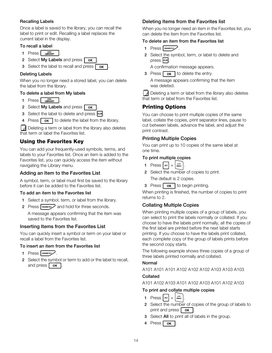 Recalling labels, Deleting labels, Using the favorites key | Adding an item to the favorites list, Inserting items from the favorites list, Deleting items from the favorites list, Printing options, Printing multiple copies, Collating multiple copies, Recalling labels deleting labels | Dymo RHINO 4200 User Manual | Page 15 / 21