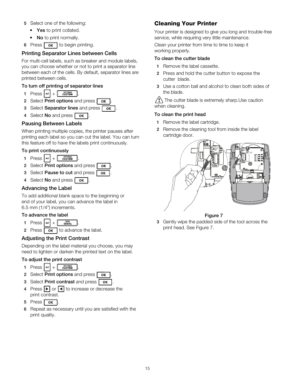 Printing separator lines between cells, Pausing between labels, Advancing the label | Adjusting the print contrast, Cleaning your printer | Dymo RHINO 4200 User Manual | Page 16 / 21