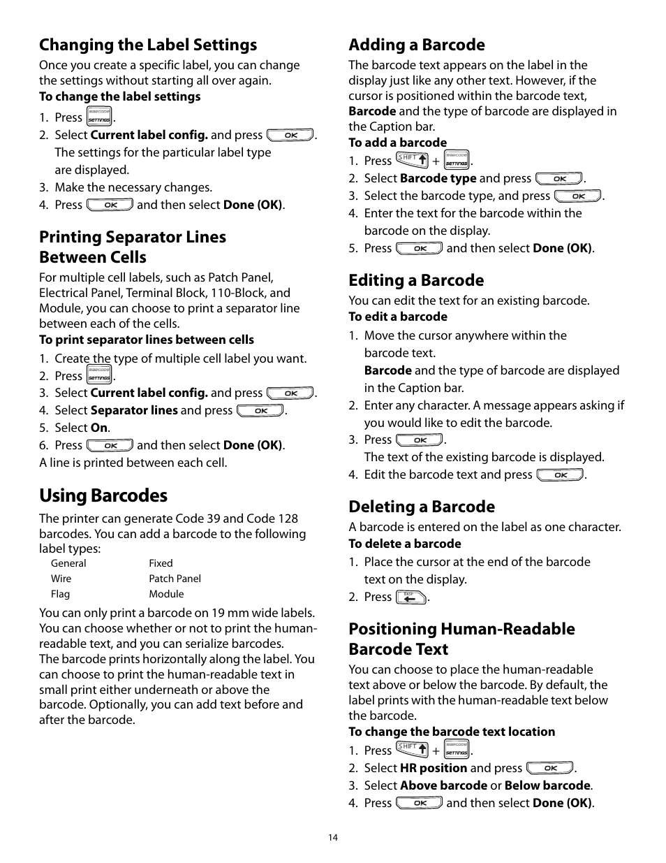 Changing the label settings, Printing separator lines between cells, Using barcodes | Adding a barcode, Editing a barcode, Deleting a barcode, Positioning human-readable barcode text | Dymo Rhino 5200 User Manual | Page 14 / 24