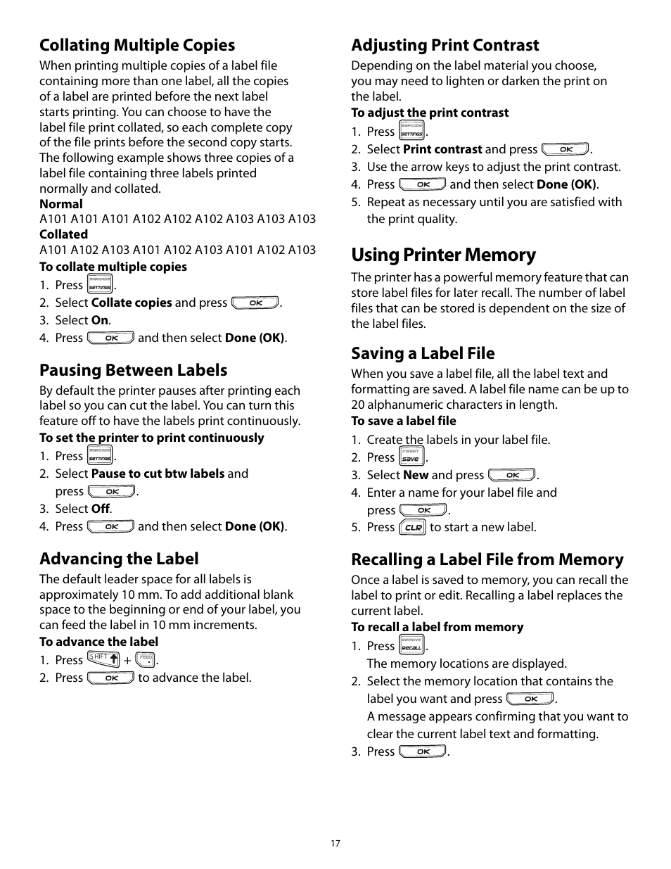 Collating multiple copies, Pausing between labels, Advancing the label | Adjusting print contrast, Using printer memory, Saving a label file, Recalling a label file from memory | Dymo Rhino 5200 User Manual | Page 17 / 24