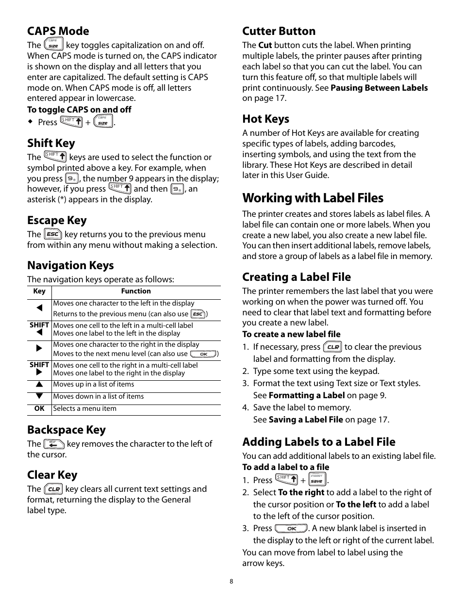 Caps mode, Shift key, Escape key | Navigation keys, Backspace key, Clear key, Cutter button, Hot keys, Working with label files, Creating a label file | Dymo Rhino 5200 User Manual | Page 8 / 24