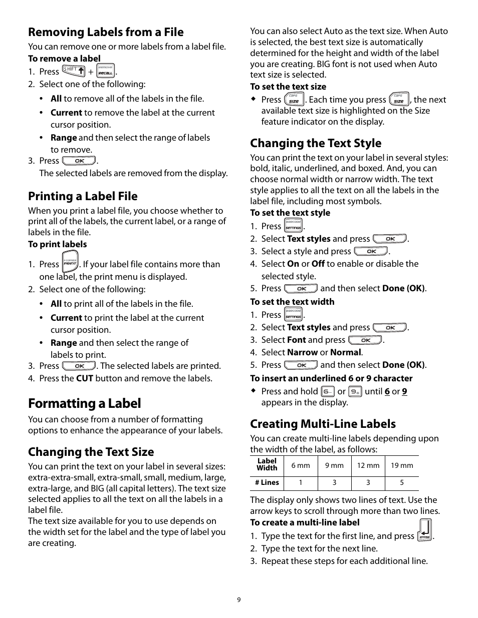 Removing labels from a file, Printing a label file, Formatting a label | Changing the text size, Changing the text style, Creating multi-line labels, Removing labels from a file printing a label file | Dymo Rhino 5200 User Manual | Page 9 / 24