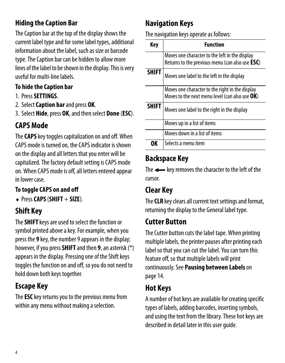 Hiding the caption bar, Caps mode, Shift key | Escape key, Navigation keys, Backspace key, Clear key, Cutter button, Hot keys | Dymo Rhino 6000 User Manual | Page 10 / 32