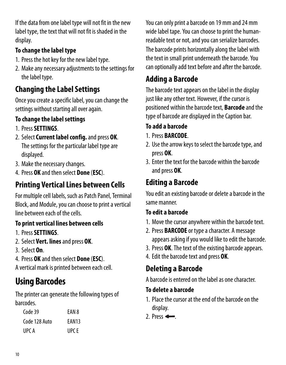 Changing the label settings, Printing vertical lines between cells, Using barcodes | Adding a barcode, Editing a barcode, Deleting a barcode | Dymo Rhino 6000 User Manual | Page 16 / 32