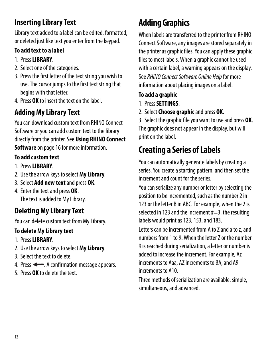 Inserting library text, Adding my library text, Deleting my library text | Adding graphics, Creating a series of labels, Adding graphics creating a series of labels | Dymo Rhino 6000 User Manual | Page 18 / 32