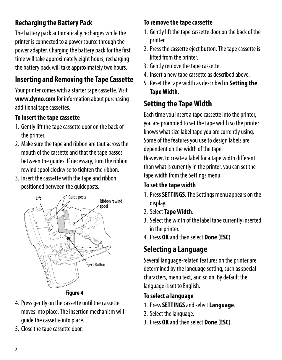 Recharging the battery pack, Inserting and removing the tape cassette, Setting the tape width | Selecting a language | Dymo Rhino 6000 User Manual | Page 8 / 32