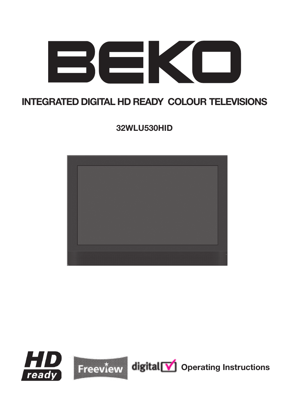 Beko INTEGRATED DIGITAL HD READY COLOUR TELEVISIONS 32WLU530HID User Manual | 37 pages
