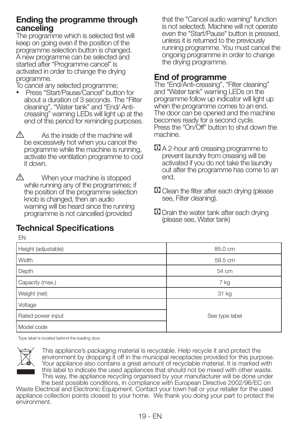 Ending the programme through canceling, Technical specifications, End of programme | Beko DRVS 73 S User Manual | Page 19 / 28