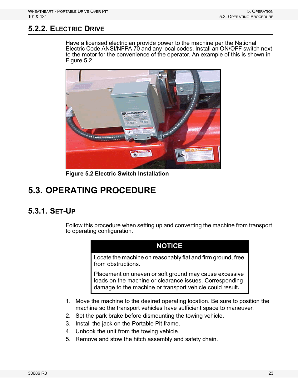 Electric drive, Operating procedure, Set-up | Notice | Wheatheart Portable Drive Over Pit User Manual | Page 23 / 44