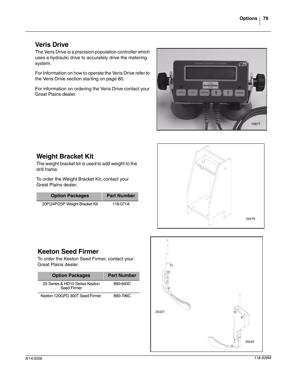 Veris drive, Weight bracket kit, Keeton seed firmer | Great Plains 2025P Operator Manual User Manual | Page 81 / 166