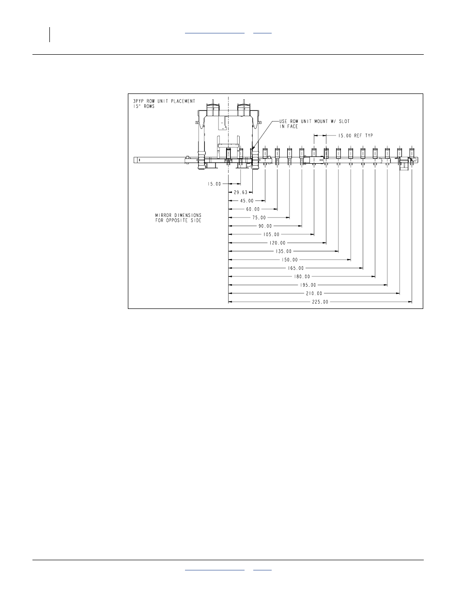 Row unit placement, 15 in. single row spacing | Great Plains 3PYP Operator Manual User Manual | Page 144 / 188