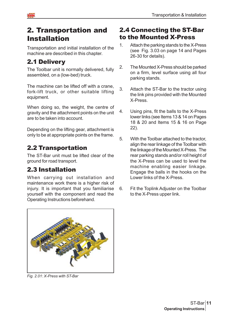 Transportation and installation, 3 installation, 1 delivery | 2 transportation, 4 connecting the st-bar to the mounted x-press | Great Plains P15126 Serial No 12724 User Manual | Page 11 / 34