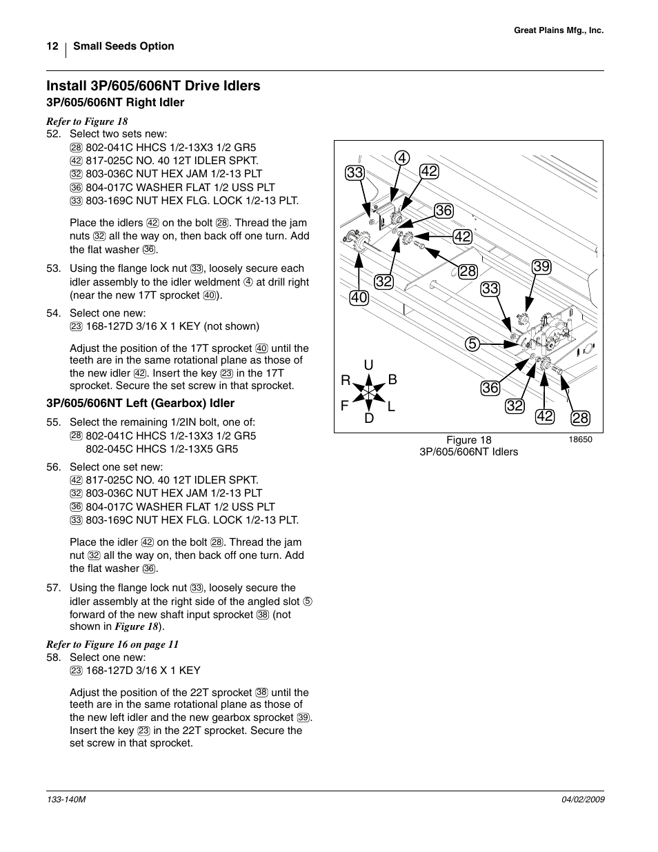 Install 3p/605/606nt drive idlers, 3p/605/606nt right idler, 3p/605/606nt left (gearbox) idler | Are installed at step 54 and step 58 | Great Plains 3P606NT Assembly Instructions User Manual | Page 12 / 22