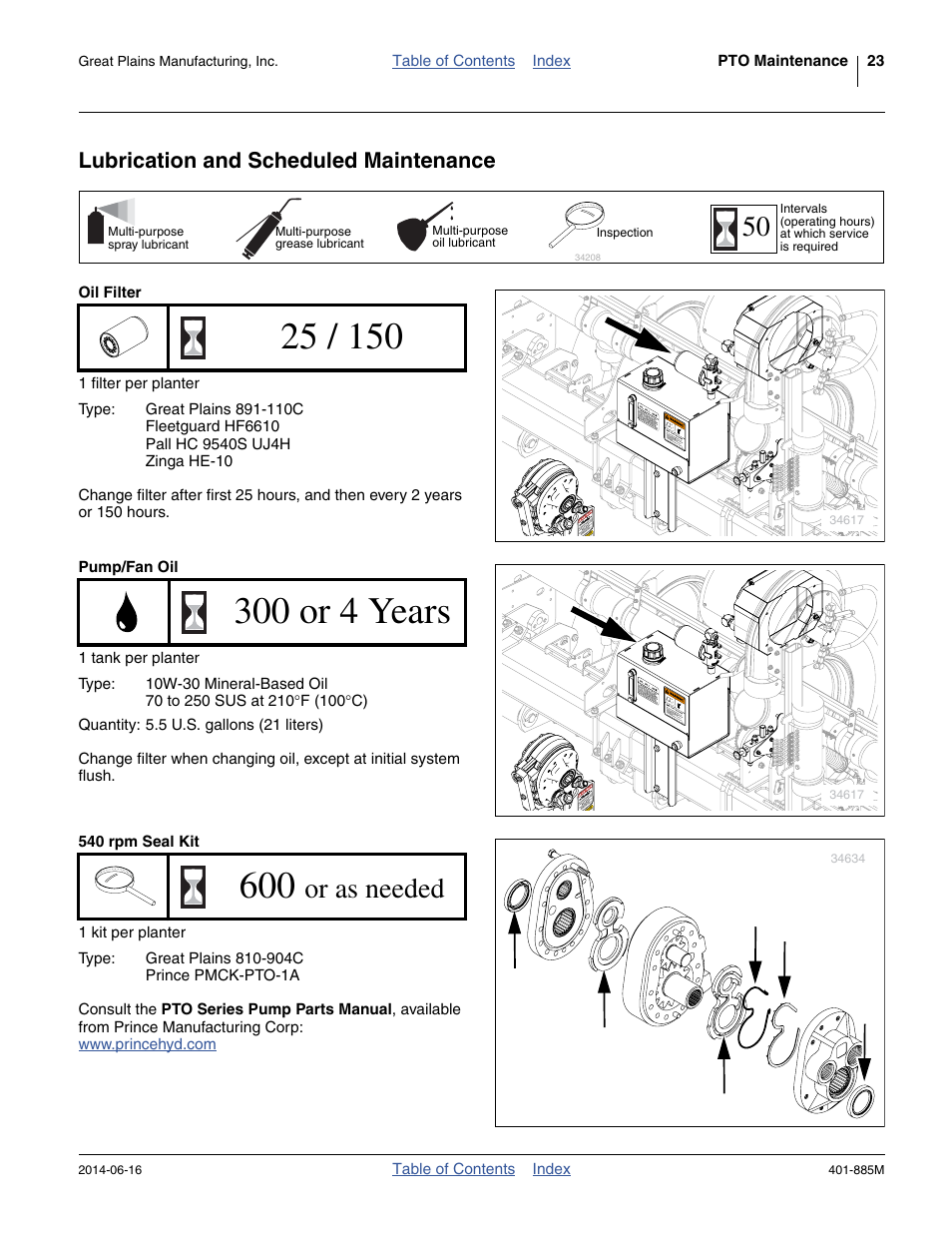 Lubrication and scheduled maintenance, Oil filter, Pump/fan oil | 540 rpm seal kit, 300 or 4 years, Or as needed | Great Plains PTO Kits Single-Section User Manual | Page 27 / 82