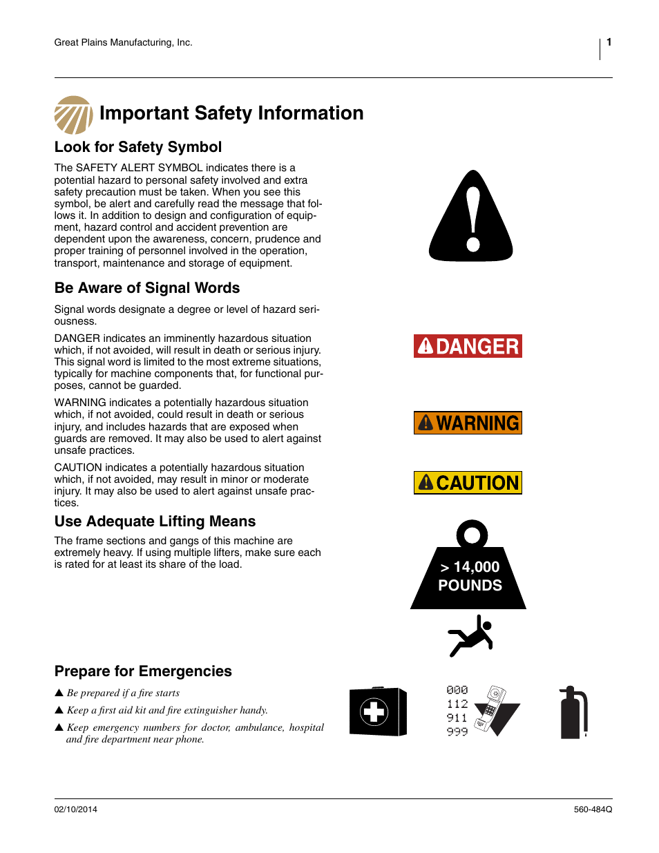 Important safety information, Look for safety symbol, Be aware of signal words | Prepare for emergencies, Use adequate lifting means | Great Plains 8560 FCF Predelivery Manual User Manual | Page 5 / 124