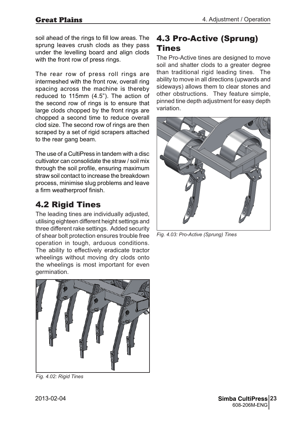 2 rigid tines, 3 pro-active (sprung) tines | Great Plains Simba Culti Press Operator Manual User Manual | Page 23 / 38