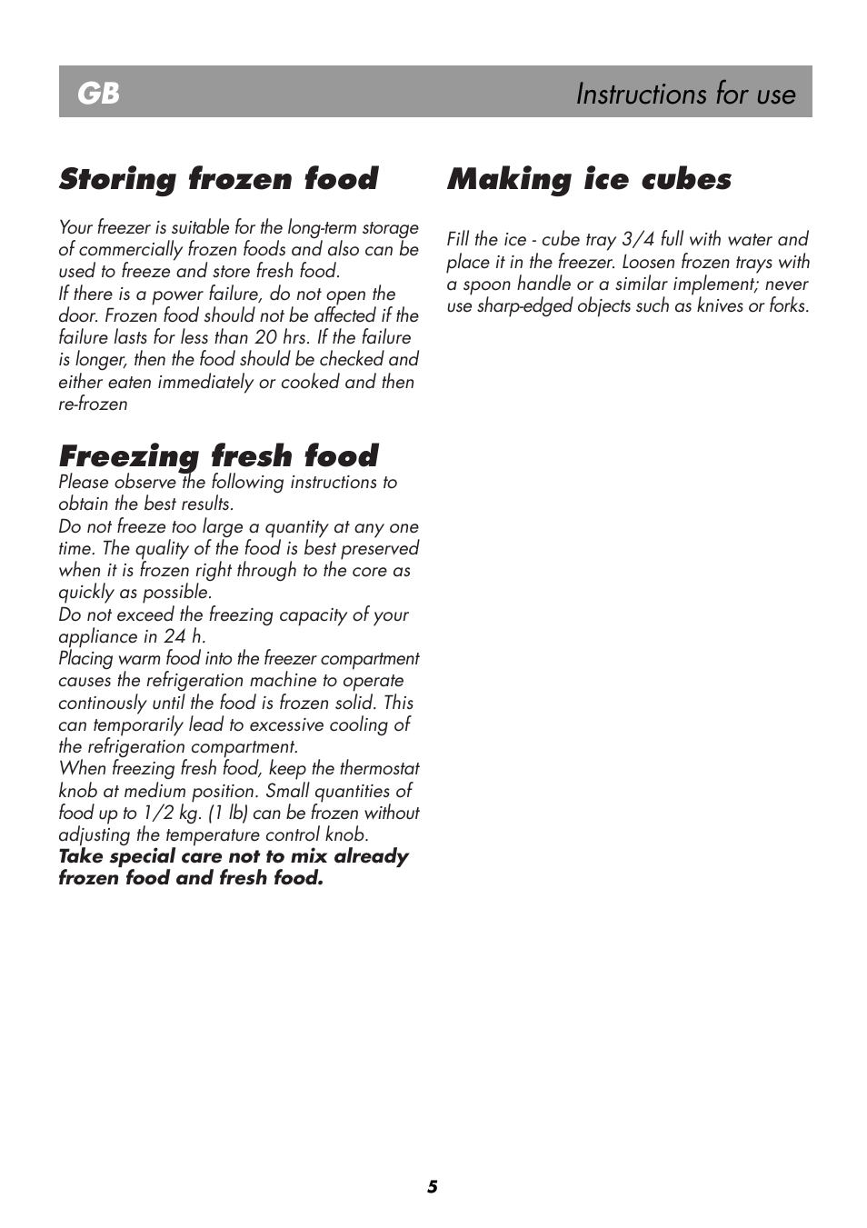 Instructions for use gb, Storing frozen food, Freezing fresh food | Making ice cubes | Beko BK 8192 PLUS User Manual | Page 9 / 19