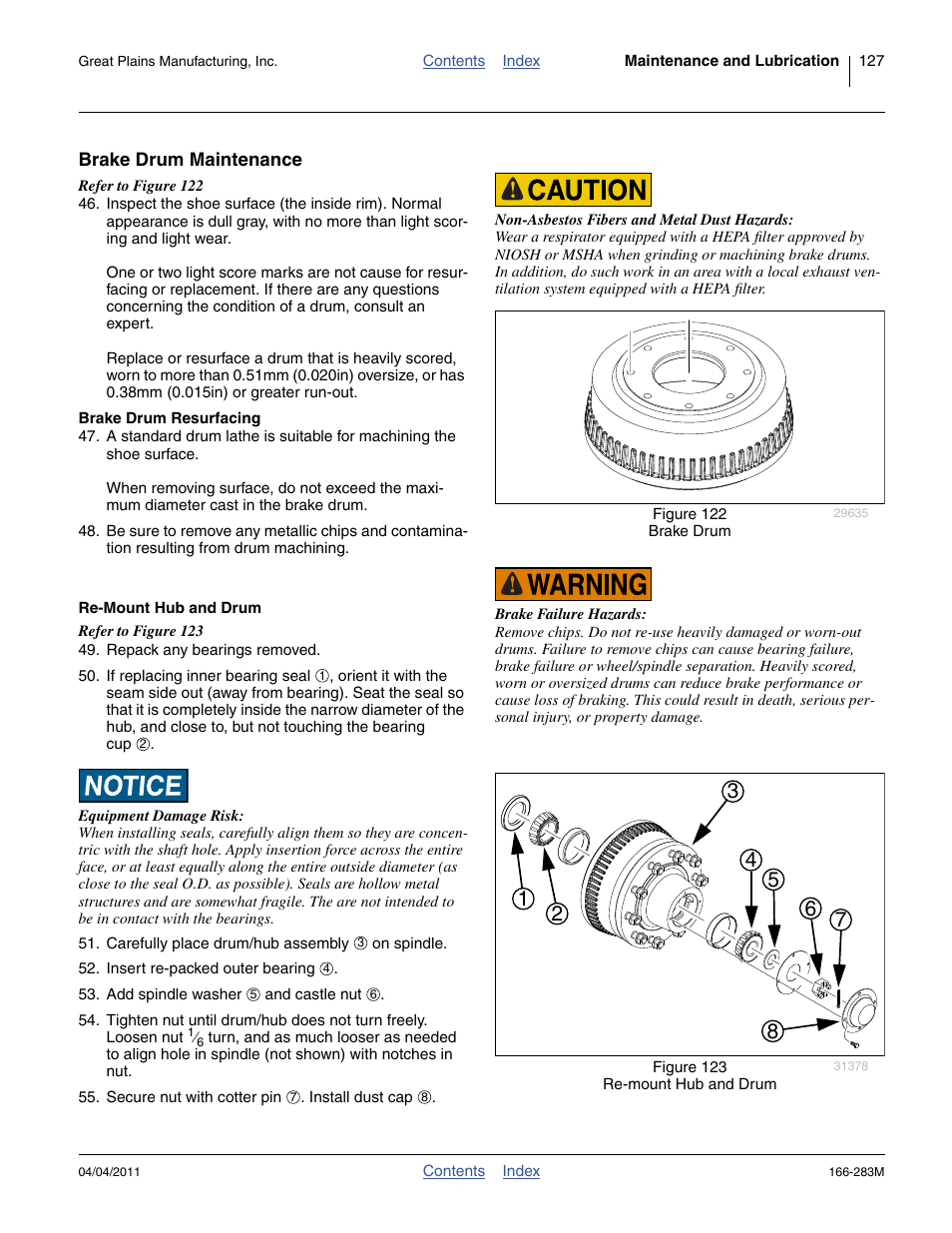 Brake drum maintenance, Brake drum resurfacing, Re-mount hub and drum | Ts need replacing, skip to step 49 | Great Plains NTA2007HD Operator Manual User Manual | Page 131 / 178