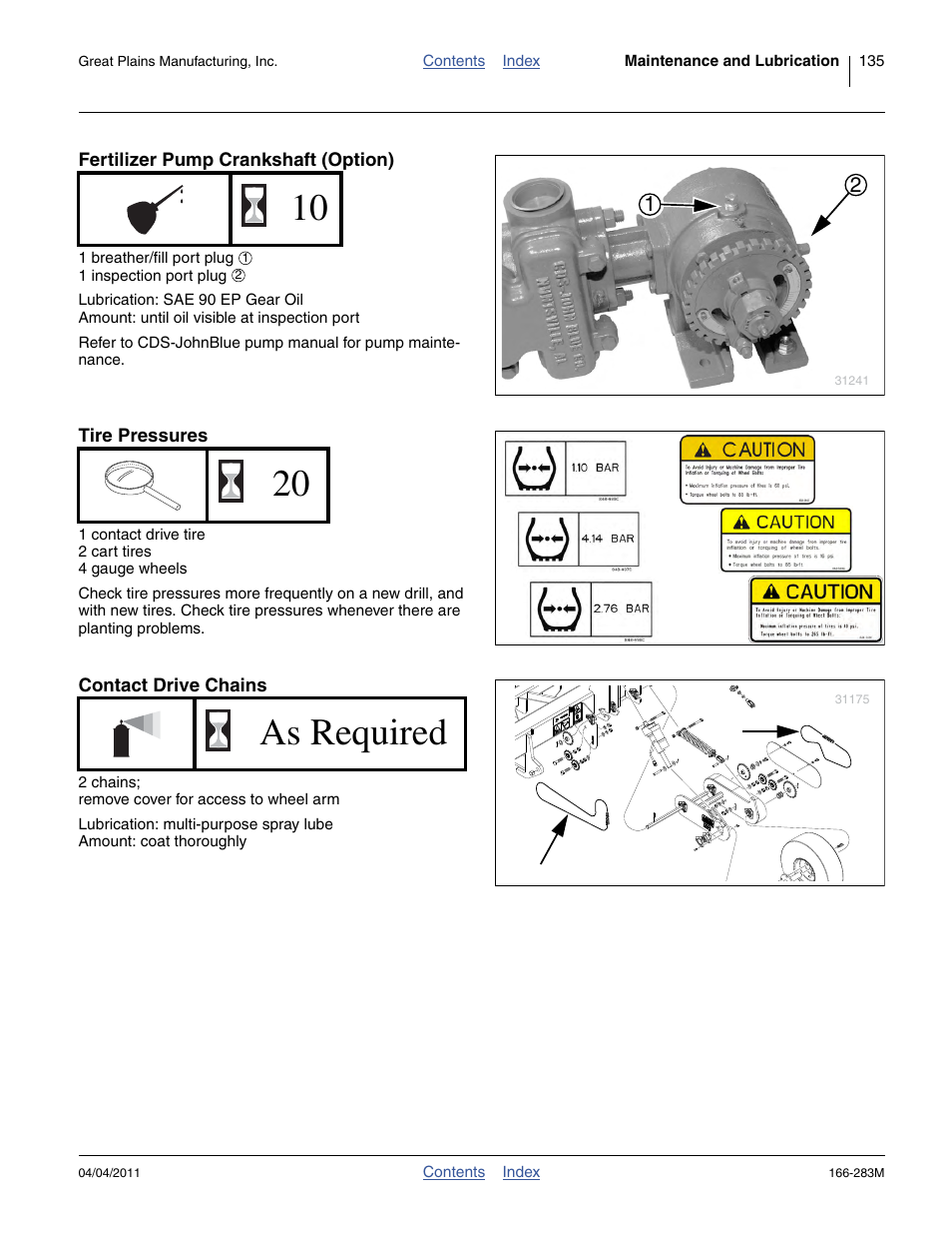 Fertilizer pump crankshaft (option), Tire pressures, Contact drive chains | 20 as required | Great Plains NTA2007HD Operator Manual User Manual | Page 139 / 178