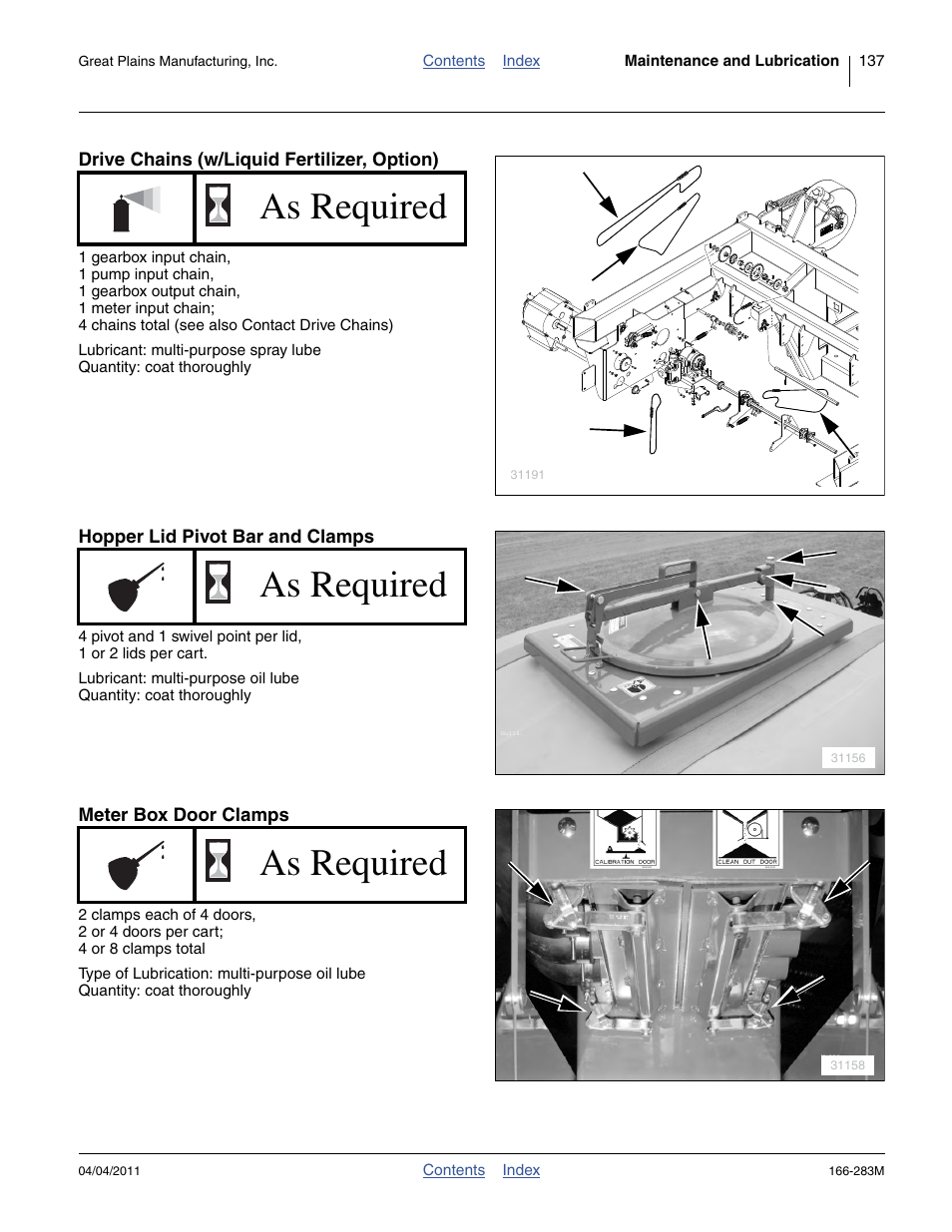 Drive chains (w/liquid fertilizer, option), Hopper lid pivot bar and clamps, Meter box door clamps | As required | Great Plains NTA2007HD Operator Manual User Manual | Page 141 / 178