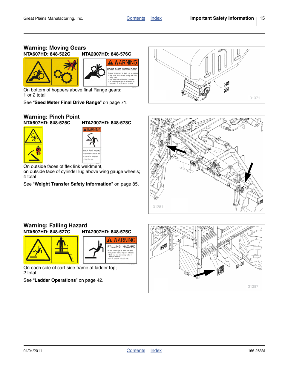 Warning: moving gears, Nta607hd: 848-522c, Nta2007hd: 848-576c | Warning: pinch point, Nta607hd: 848-525c, Nta2007hd: 848-578c, Warning: falling hazard, Nta607hd: 848-527c, Nta2007hd: 848-575c | Great Plains NTA2007HD Operator Manual User Manual | Page 19 / 178