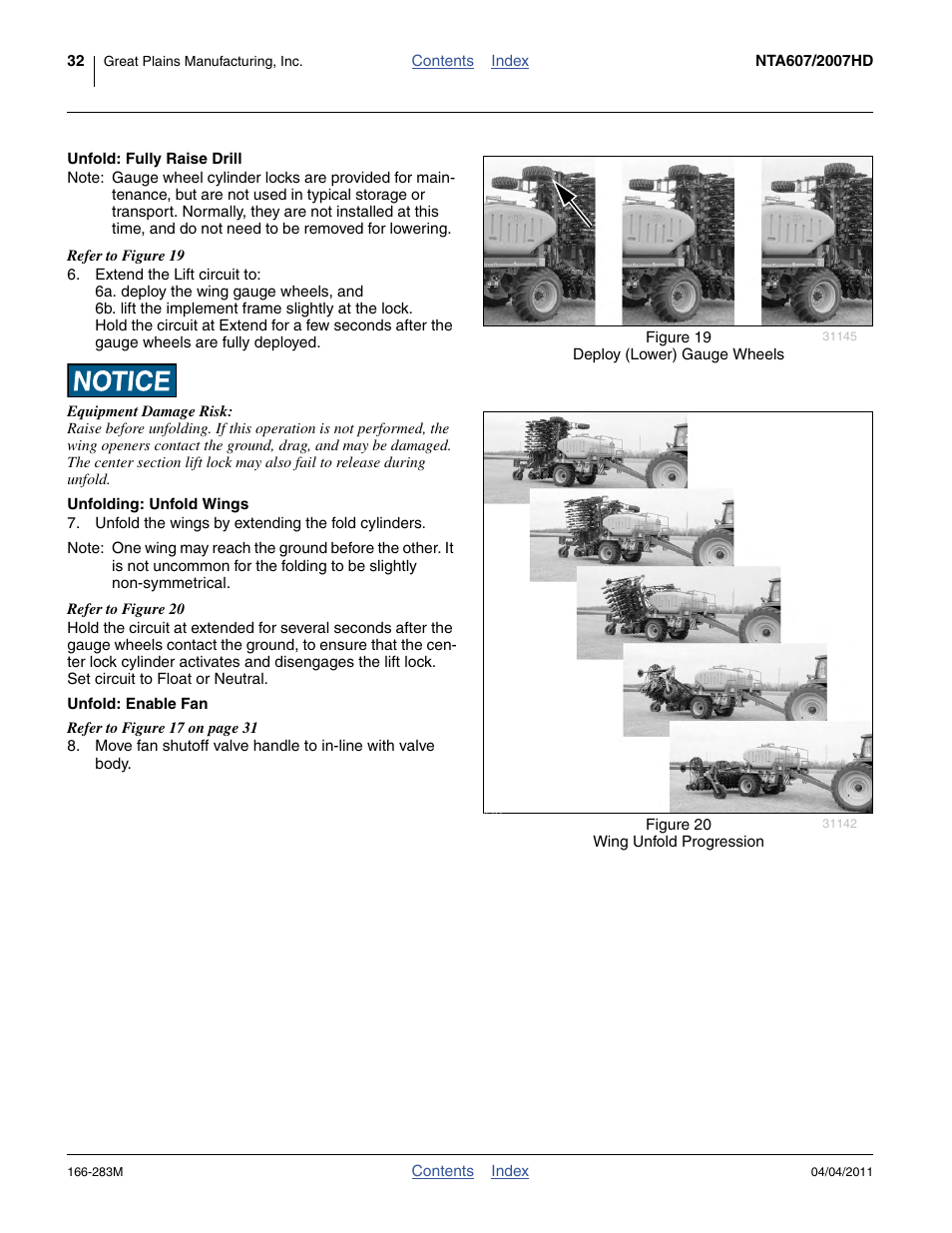 Unfold: fully raise drill, Unfolding: unfold wings, Unfold: enable fan | 7, beginning on this | Great Plains NTA2007HD Operator Manual User Manual | Page 36 / 178