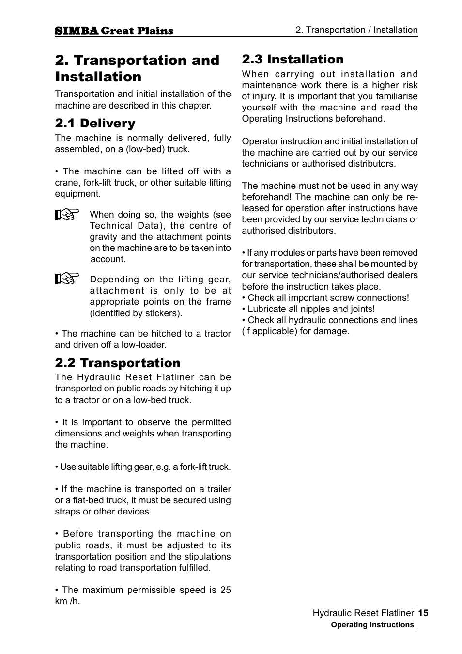 Transportation and installation, 3 installation, 1 delivery | 2 transportation | Great Plains P16229C Operator Manual User Manual | Page 15 / 92