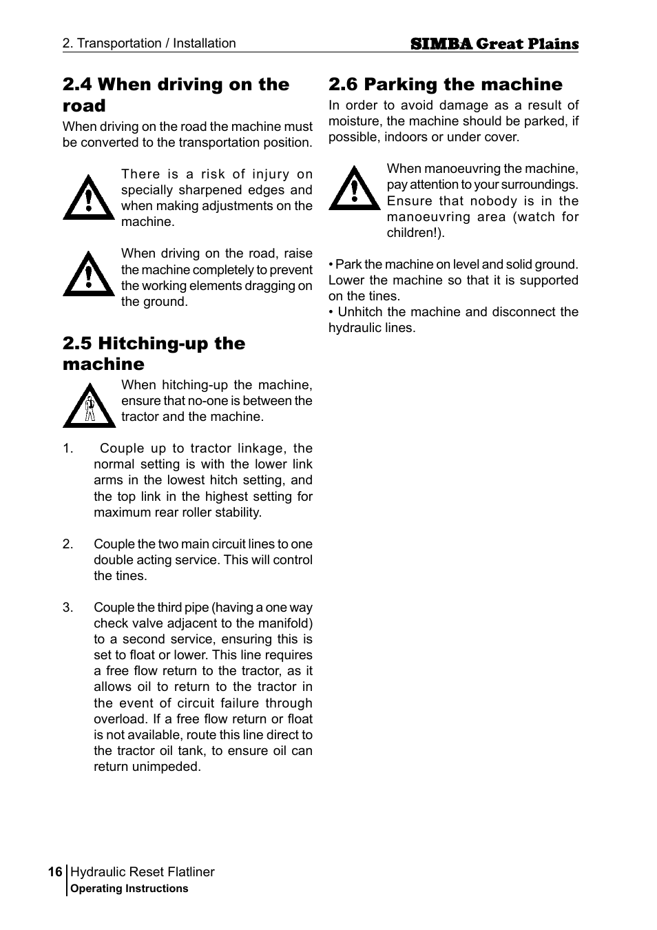 4 when driving on the road, 5 hitching-up the machine, 6 parking the machine | Great Plains P16229C Operator Manual User Manual | Page 16 / 92