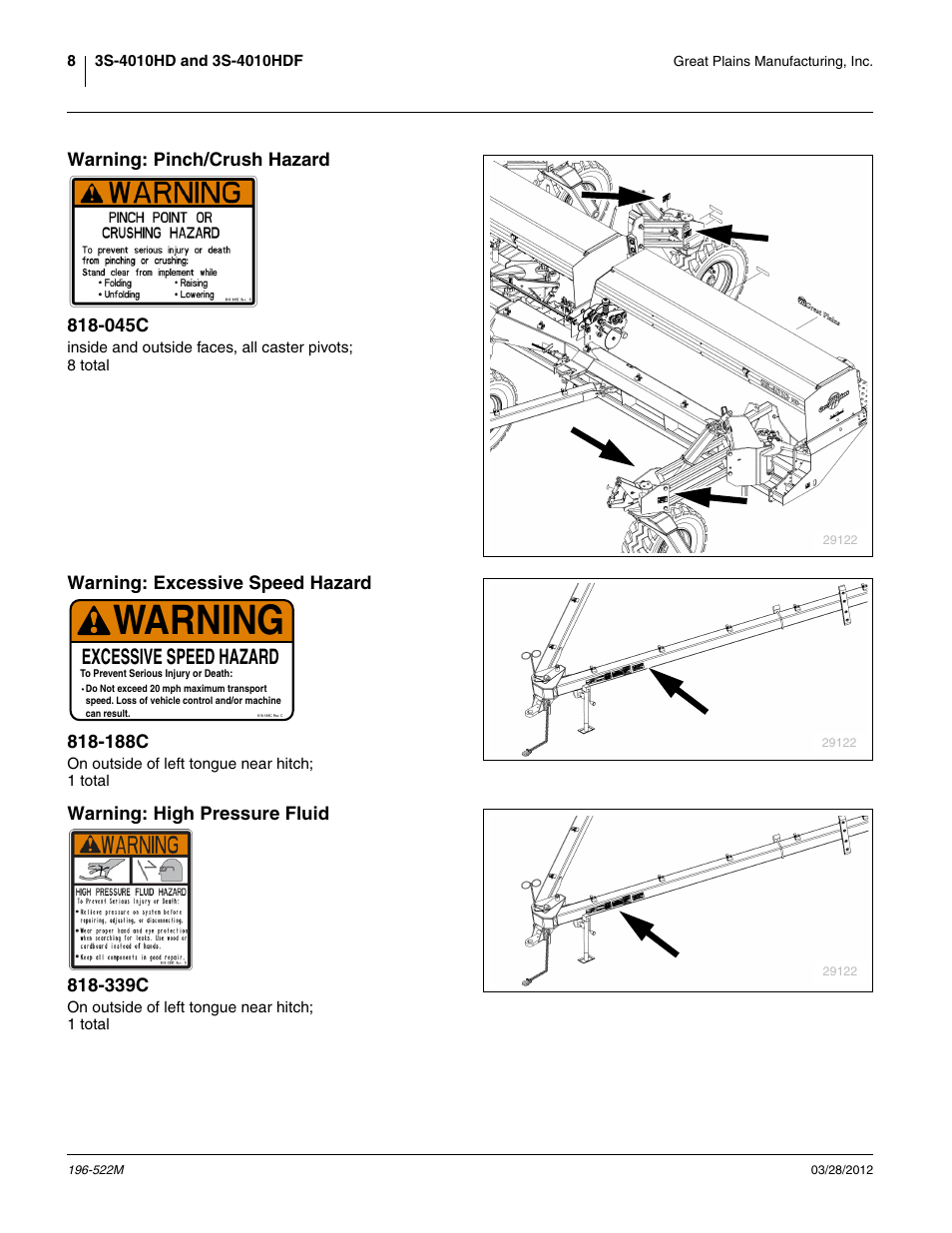 Warning: pinch/crush hazard 818-045c, Warning: excessive speed hazard 818-188c, Warning: high pressure fluid 818-339c | Warning, Excessive speed hazard | Great Plains 3S-4010HDF Operator Manual User Manual | Page 12 / 122