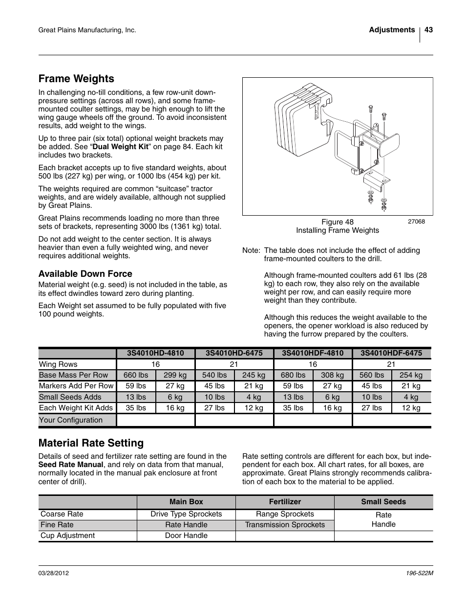 Frame weights, Available down force, Material rate setting | Frame weights (at higher pressures), and | Great Plains 3S-4010HDF Operator Manual User Manual | Page 47 / 122