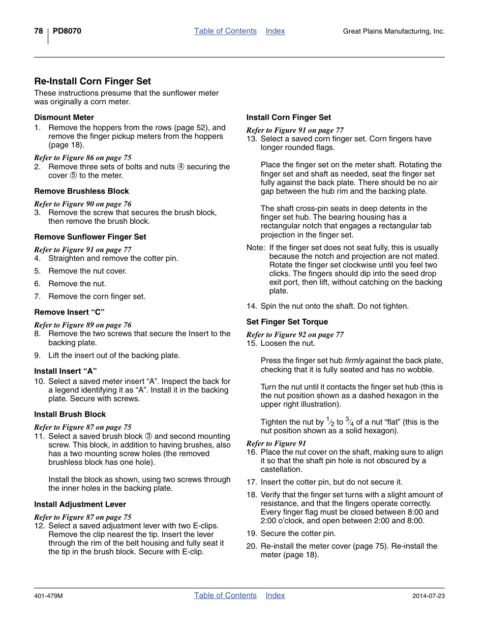 Re-install corn finger set, Dismount meter, Remove brushless block | Remove sunflower finger set, Remove insert “c, Install insert “a, Install brush block, Install adjustment lever, Install corn finger set, Set finger set torque | Great Plains PD8070 Operator Manual User Manual | Page 82 / 114
